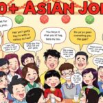 200+ Asian Jokes That Will Make You Laugh Out Loud and Brighten Your Day