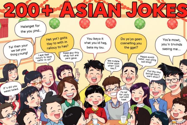 200+ Asian Jokes That Will Make You Laugh Out Loud and Brighten Your Day