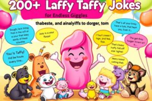 200+ Laffy Taffy Jokes for Endless Giggles and Family Fun Time