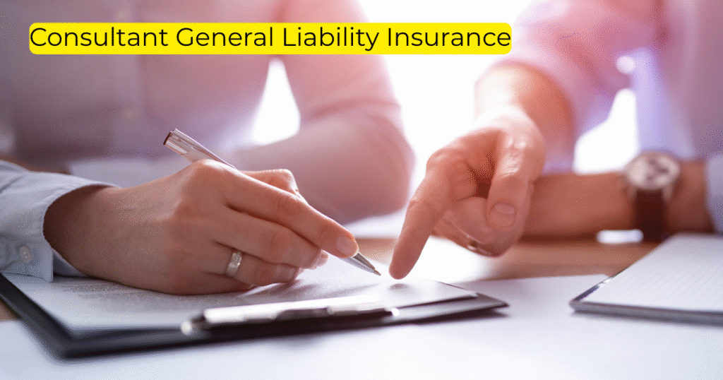 Consultant General Liability Insurance