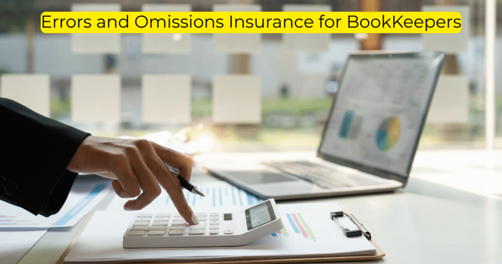 Errors and Omissions Insurance for BookKeepers​