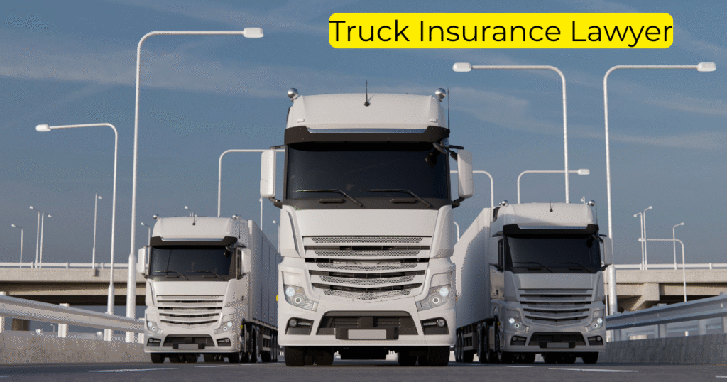 Truck Insurance Lawyer
