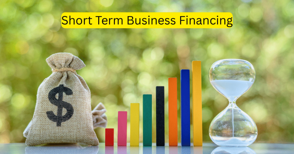 Short Term Business Financing